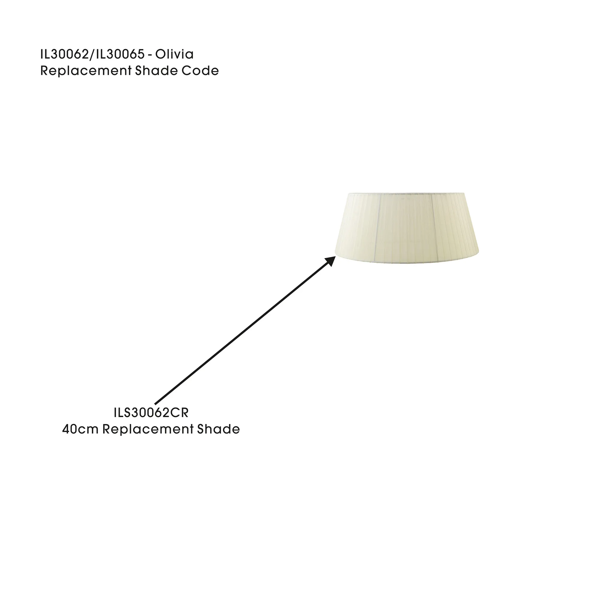 ILS30062CR  Olivia 40cm Table Lamp Shade Cream For IL30062/65